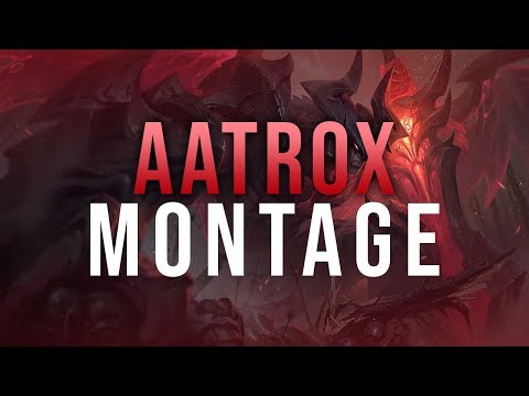 A - Z: NEW AATROX Montage - Best Aatrox Plays