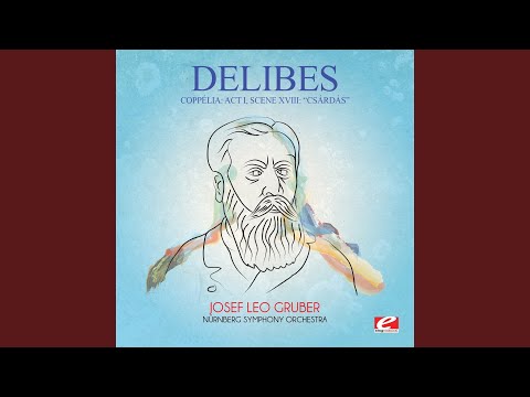 Coppélia: Act I, Scene XVIII: "Csárdás"