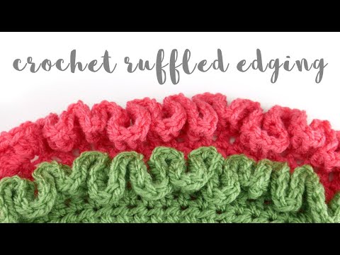 How to Crochet Ruffled Edging