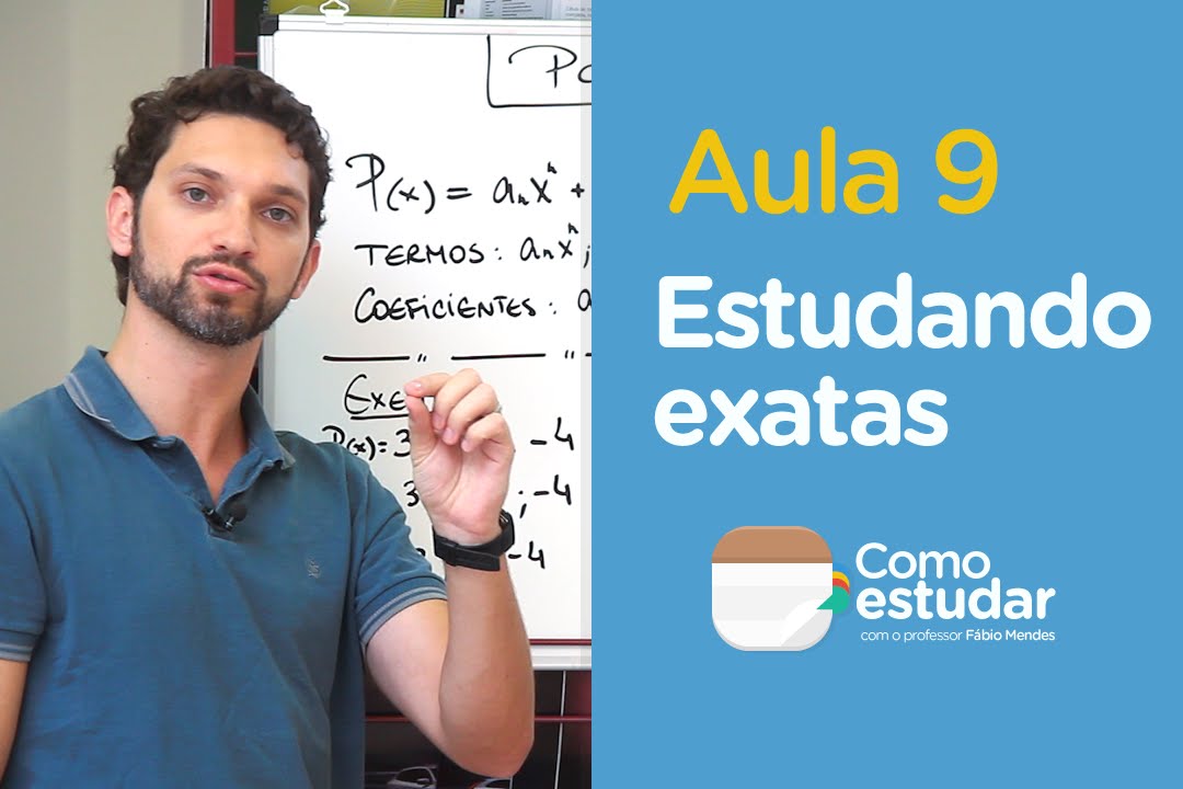 Como Estudar - Aula 09 - Estudando exatas