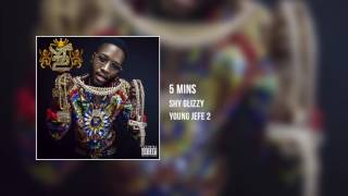 Shy Glizzy - 5 Mins [Audio Only]