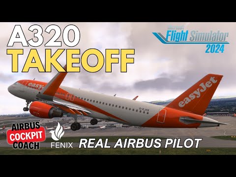How to TakeOff in the A320 | Real Airbus Pilot Tutorial (MSFS 2024)