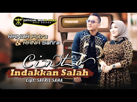 Randa Putra Ft. Rana Safira - Cinto Indakkan Salah (Official Music Video) Duet Minang terbaru 2023