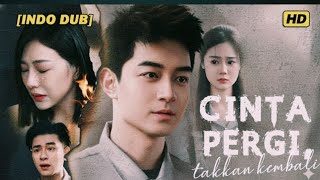 Download lagu CINTA PERGI TAKKAN KEMBALI DRACIN part 1 sub indo (tnp iklan) mp3