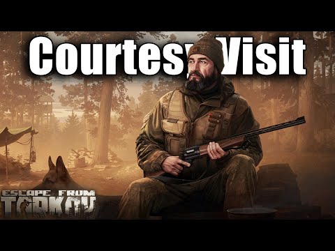 TASK GUIDE - [Jaeger] - Courtesy Visit - Escape from Tarkov