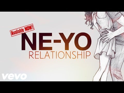 NE-YO - Relationship (New Song 2022)