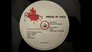 House of Nice - Wanna Scream (House/Garage House -1993-)