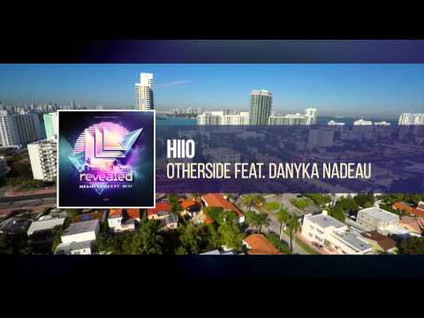 HIIO feat. Danyka Nadeau - Otherside [OUT NOW!]