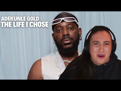 Adekunle Gold - The Life I Chose / Just Vibes Reaction