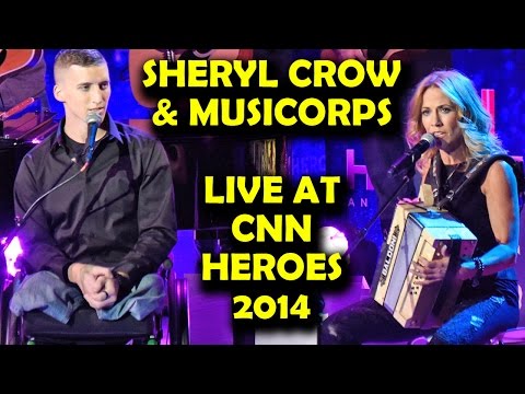"Wide River to Cross" by Sheryl Crow & MusiCorps Wounded Warrior Band (CNN Heroes)