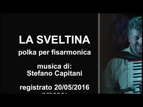 STEFANO CAPITANI  LA SVELTINA - Polka