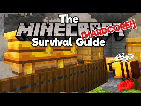 Bee Farms for Honey, Honeycomb, & Candles! ▫ The Hardcore Survival Guide [Ep.15] ▫ Minecraft 1.17