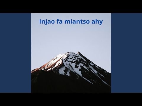 Injao fa miantso ahy