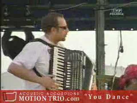 Motion Trio - You dance