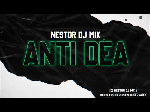 Flow Anti Dea (RKT) | NESTOR DJ MIX