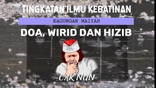 Download lagu Caknun ~ Tingkatan Ilmu Kebatinan Mbah Nun | Doa, Wirid dan Hizib | mp3