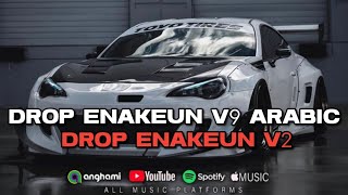 Download lagu DROP ENAKEUN V9 ARABIC  mp3