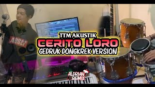 Download lagu CERITO LORO (Ati Iki Dudu Dolanan, Dudu Pelampiasan) DONGKREK GEDRUK JANDHUT FL STUDIO mp3