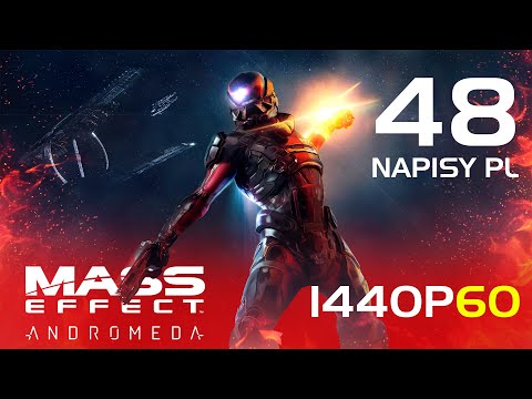 Podróż na Elaaden #48 - Mass Effect Andromeda Gameplay PL