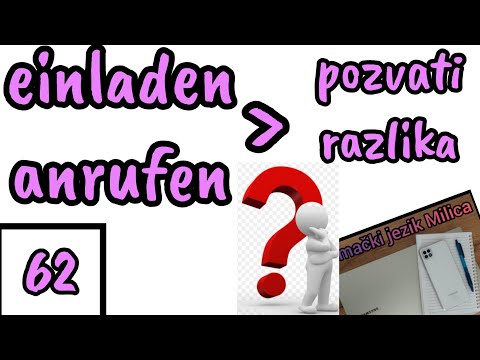 Lekcija 62 EINLADEN / ANRUFEN 🤔🤔🤔 RAZLIKA
