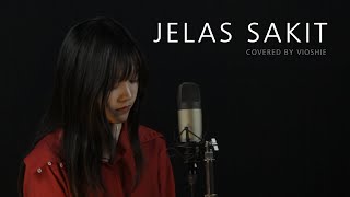 Download lagu JELAS SAKIT SOUQY COVERED BY VIOSHIE... mp3