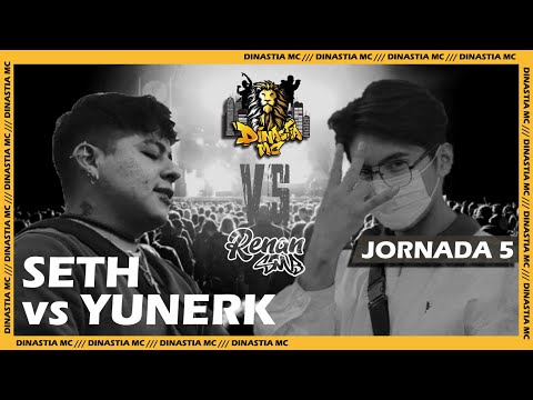 SETH vs YUNERK  / JORNADA 5 / SEGUNDA TEMPORADA / 2022