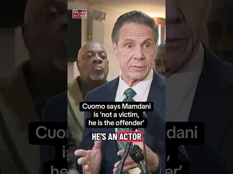 Cuomo says Mamdani is ‘not a victim’