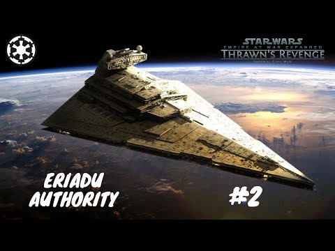 Deploy the Troops | Thrawn's Revenge 3.1 [Eriadu Authority] Ep 2