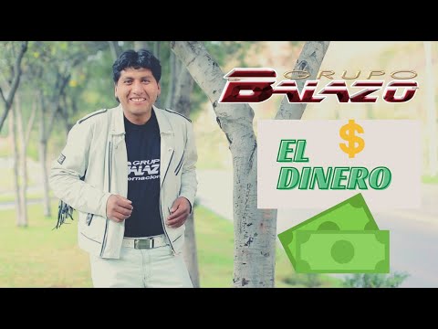 Grupo Balazo - El Dinero (Official Video)