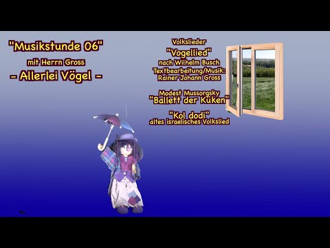 Musikstunde mit Herrn Gross 06 - Allerlei Vögel - Rainer Johann Gross