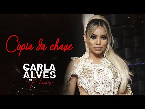 Carla Alves -  Cópia da Chave (Carla Alves EP News)