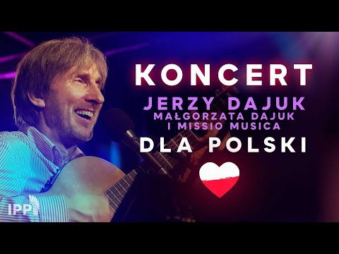 Koncert dla Polski | Jerzy & Gosia Dajuk i Missio Musica