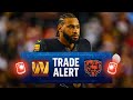 Commanders TRADE Montez Sweat to Bears | CBS Sports