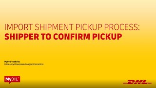 Import Shipments: How to Confirm Pickup Schedule as a Shipper
