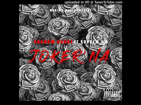 Shadow Bangz - Joker'Na Ft Suprem2.0 (Official Audio)