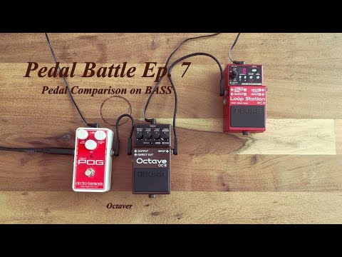 Pedal Battle (BASS) Ep. 7 | EHX Nano POG vs Boss OC-5 | Octaver