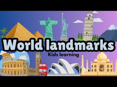 Landmarks for Kids Learning | Improve Location Skills Around the World | Toddler Learning Landmarks