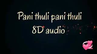 Download lagu Pani thuli pani thuli 8d audio song | kanda naal muthal mp3 | tamil 8d songs mp3