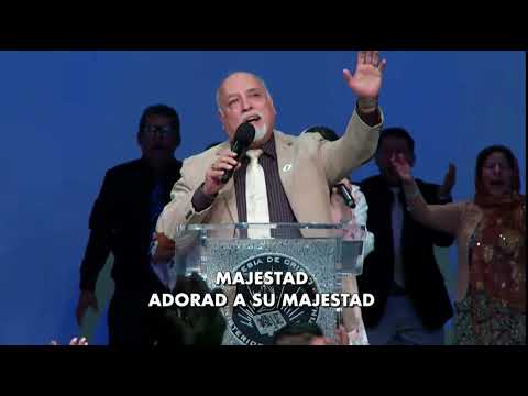 Majestad Adorar A Su Majestad - Apostol Otto Rene Azurdia Ministrando La Alabanza!! Llamada Final