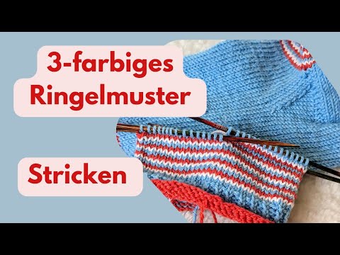 Dreifarbiges Ringelmuster stricken | Socken stricken | Sneakersocken | Gum-Gum-Socken