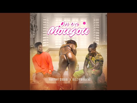 On va mougou (feat. BIZZY BRAYNE)