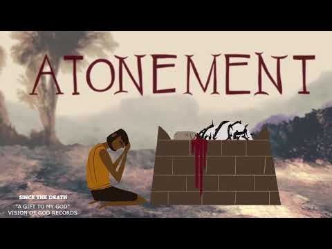 Since The Death - A gift to my God (Promo Video)