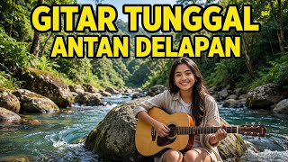 Download lagu Antan 8 Rejung Gitar Tunggal Vokal Bobby Mawardi  mp3
