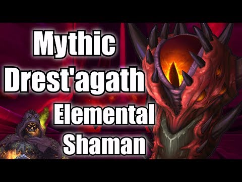 Mythic Drest'agath - Elemental Shaman (world 6th) [BDG]
