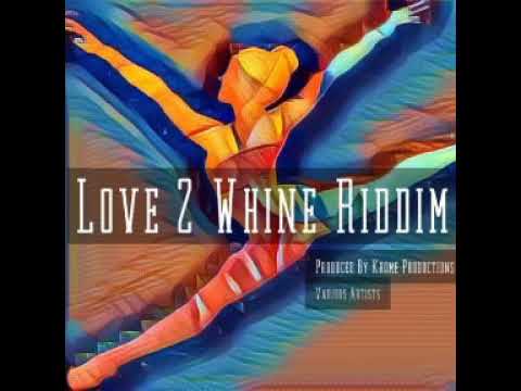 Keenan - Every Gyal Bend [Love 2 Whine Riddim By Krome Prod] 2019 Dennery Segment