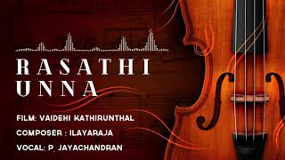 Rasathi Unna  P Jayachandran  24 Bit Song  Vaidehi