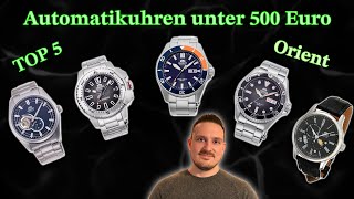 Beste Automatikuhren unter 500 Euro - Orient Edition