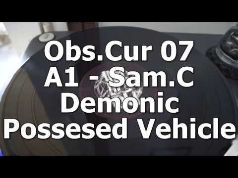 Obs.Cur 07 - A1 - Sam.C - Demonic Possesed Vehicle