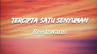 Download lagu Reedzwann - Tercipta satu senyuman | Lirik video mp3 Download lagu Reedzwann - Tercipta satu senyuman | Lirik video mp3