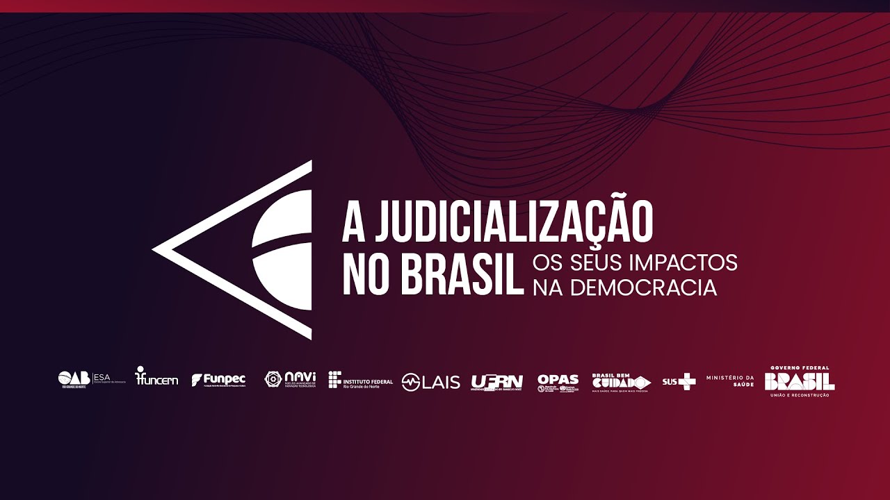 AO VIVO  - Seminário "A judicialização no Brasil - Os seus impactos na democracia"